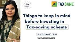 Alert! Before Investing in tax saving schemes, keep this in mind | taxsane.com