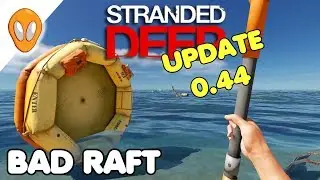 Struggling To Survive | Stranded Deep Update 0.44 Ep 3