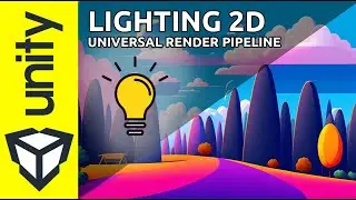 L' éclairage en 2D avec UNITY et l' Universal render pipeline (URP) - Extrait du guide ultime Unity.