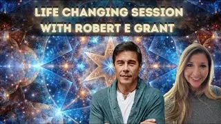 QHHT Session PART 3: Robert Edward Grant with Sarah Breskman Cosme