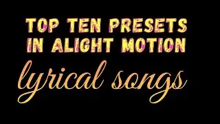 top 10 preset alight motion
