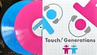 Touch! Generations Vinyl Rip