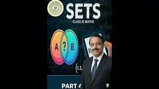 SETS CLASS XI PART 4
