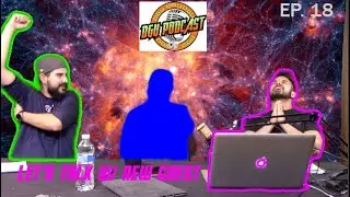 DGU PODCAST EPISODE 18- Let's talk w/ our new GUEST!