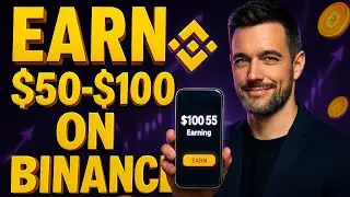 Earn $50-$100 On Binance Guaranteed - Binance New Offer  - Urdu/Hindi