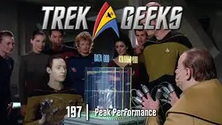 Trek Geeks #197: Peak Performance