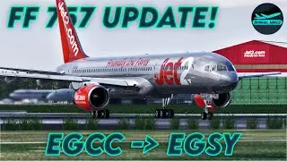 [XP12] FlightFactor 757 new update! | Last Jet2 757 recreation flight | EGCC - EGSY | DrishalMAC2