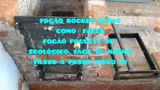 FOGÃO A LENHA  ROCKET STOVE ,  FOGÃO FOGUETE OU ECOLÓGICO, PASSO A PASSO