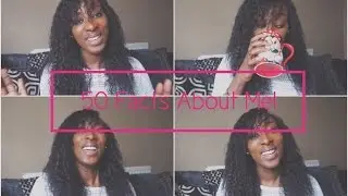 50 Facts About Me - SimiAllsmiles