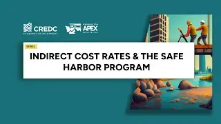 Indirect Cost Rates & The Safe Harbor Program