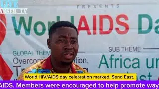 World HIV/AIDS Day Celebration sensitization@ Kajaji, Sene East district