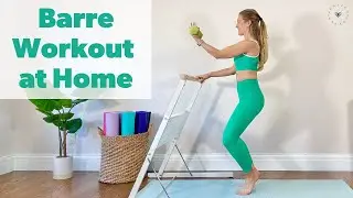 Barre Workout at Home - 10 Minute Full Body Barre Workout