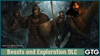 Battle Brothers Beasts and Exploration DLC #1