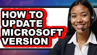 How to Update Microsoft Version (easy Method)