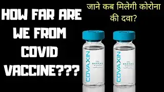 How far are we from Covid Vaccine? | SD Politics | Coronavirus Vaccine Update