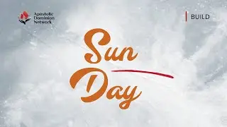 APOSTOLIC DOMINION NETWORK || SUNDAY MEETING - BUILD || THE METAPHOR OF THE STRONG MAN - 2