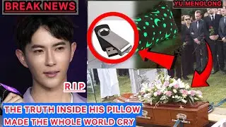 Yu Menglong&rsquo;s Hidden Video Discovered &mdash; What He Said Inside His Pillow Made the Whole World Cry