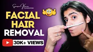 FACIAL HAIR REMOVAL (With Razor!!)