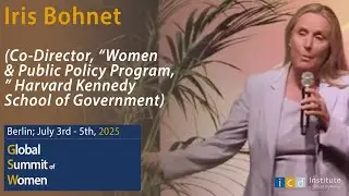 Iris Bohnet (Co-Director, &ldquo;Women & Public Policy Program,&rdquo; Harvard Kennedy School of Government)