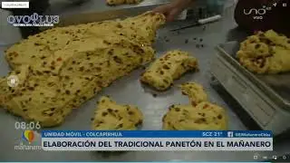 Proceso de producción de nuestro Panetón  Ovoplus Gracias al Mañanero de la Red Uno de Bolivia