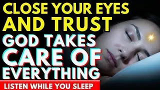 God Will Quiet Your Restless Mind &mdash; Peace & Healing Before Sleep   Powerful Night Prayer