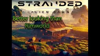 Stranded Alien Dawn: Setting up a trading empire