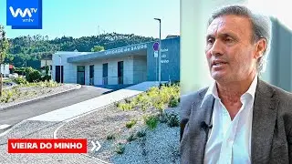 Novo Centro de Saúde em Vieira do Minho - Entrevista com o Presidente do Município, António Cardoso