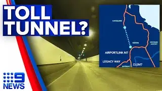 New &lsquo;toll tunnel&rsquo; to bypass traffic jams being considered in Brisbane | 9 News Australia