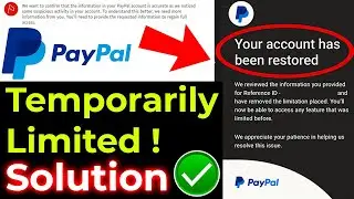 How To Resolve Temporarily Limited PayPal Account 2023 | Restore PayPal Account