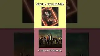 WOULD YOU RATHER: PART 3