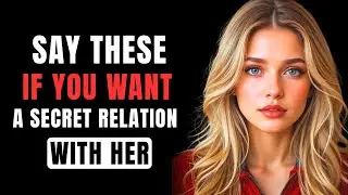 Say These 3 Compliments & She&rsquo;ll Fantasize About You All Night! |Female Psychology