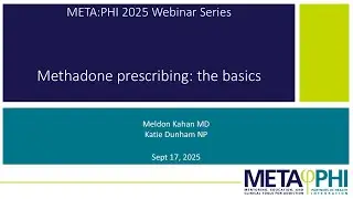Methadone Prescribing: The Basics