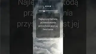 Drucker i jego spojrzenie na przyszłość #motivation