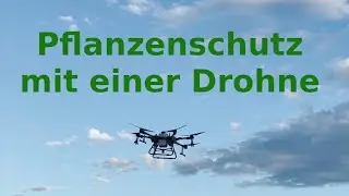 Herbizid-Ausbringung mal anders - Vorführung Agrardrohne