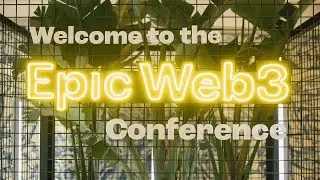 Epic Web3 Conference &ndash; Europe's first conference focused on the growth of Web3 products