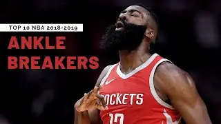 top 10 NBA ankle breakers 2018-2019