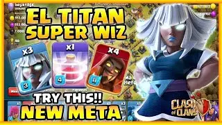 TRY THIS! - TH15 ATTACK STRATEGY - ELECTRO TITAN+SUPER WIZARD - OVER POWER