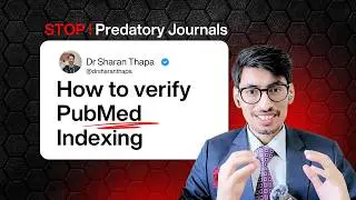 How to Verify PubMed Indexed Journals (Avoid Predatory Journals!) | Physician’s Guide