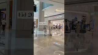 Dubai Mall.Eid 2025 #dubai #dubaimall #eid #eidmubarak #shoppingmall #shorts_video