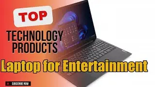 Top 3 Technology products about Laptop for Entertainment Best-loved of All Time
