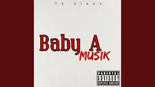 Baby A Musik
