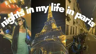 Travel vlog | a night in my life in PARIS