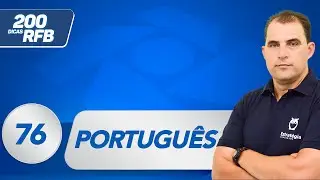 Português - Continuação Coesa e Coerente | Dica 76 - Receita Federal