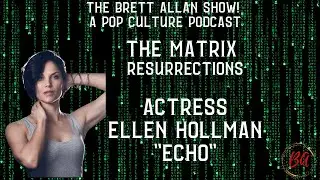 Actor Ellen Hollman Talks The Matrix Resurrections and Her Character 