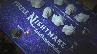 Driftwood PURPLE NIGHTMARE Preamp - Please don't wake me up! Pedals and Tea EP 53