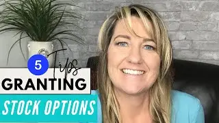 5 Tips on How to Grant Stock Options - Startup Tips
