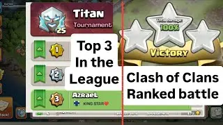 Reaching top 3 in the leaderboard | Clash of Clans | Ranked battle | #gaming #youtubecreator 