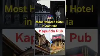 Scary and Most Haunted Pub in Australia  🇦🇺 North Kapunda Hotel