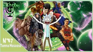 Ficheros del doblaje🎙️ - Edici&oacute;n n&ordm;67 (Txema Moscoso: Rick Sanchez x Lupin x Doom Slayer x Uatu)
