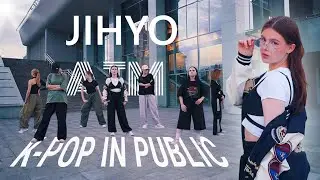 [K-POP IN PUBLIC | WORLD'S FIRST] JIHYO - ATM | dance cover by LIPKIT